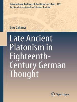 cover image of Late Ancient Platonism in Eighteenth-Century German Thought
